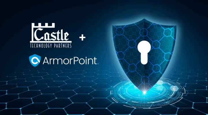 Castle Technology Partners Announces Strategic Cybersecurity Partnership with ArmorPoint